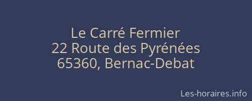 Le Carré Fermier