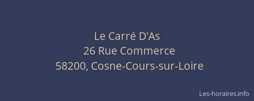 Le Carr&eacute; D'As