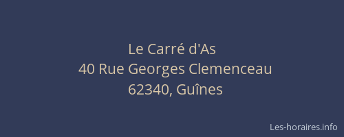 Le Carr&eacute; d'As