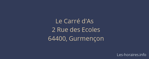 Le Carr&eacute; d'As