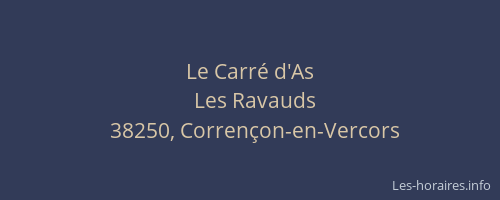 Le Carr&eacute; d'As