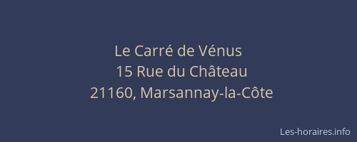 Le Carr&eacute; de V&eacute;nus
