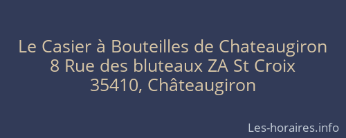 Le Casier à Bouteilles de Chateaugiron