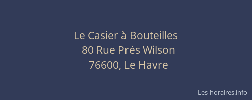 Le Casier à Bouteilles
