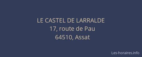 LE CASTEL DE LARRALDE