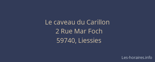 Le caveau du Carillon