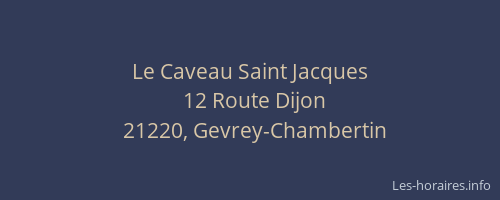 Le Caveau Saint Jacques