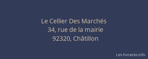 Le Cellier Des Marchés