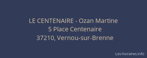 LE CENTENAIRE - Ozan Martine