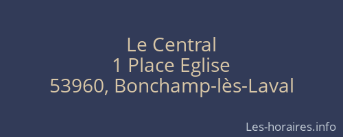 Le Central