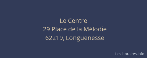 Le Centre
