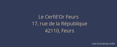 Le Cerfd'Or Feurs