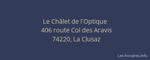 Le Ch&acirc;let de l'Optique