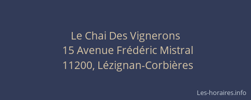 Le Chai Des Vignerons