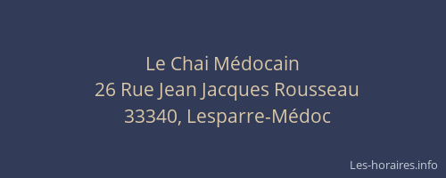 Le Chai M&eacute;docain