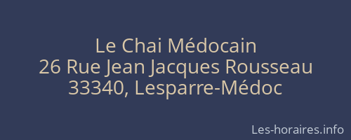Le Chai Médocain