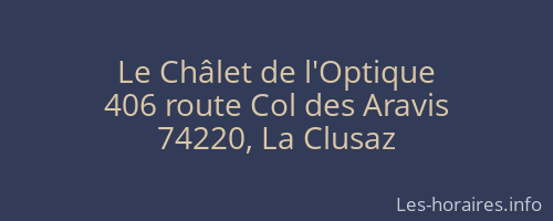 Le Châlet de l'Optique