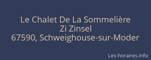 Le Chalet De La Sommelière
