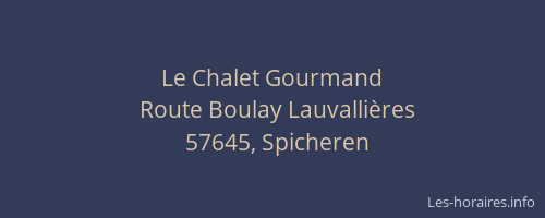 Le Chalet Gourmand