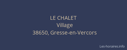 LE CHALET