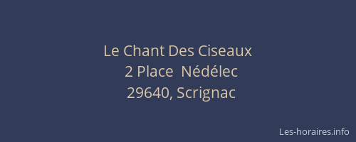 Le Chant Des Ciseaux