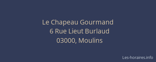 Le Chapeau Gourmand