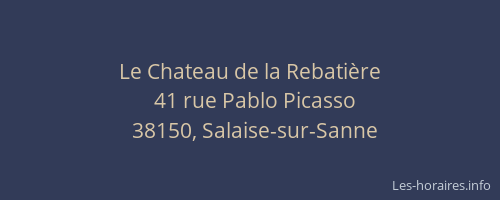 Le Chateau de la Rebati&egrave;re