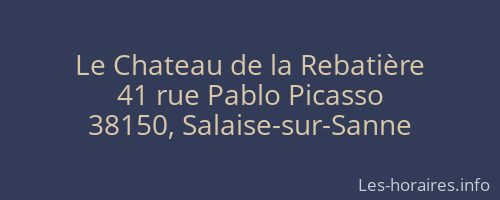 Le Chateau de la Rebatière