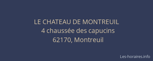 LE CHATEAU DE MONTREUIL