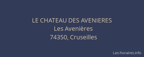 LE CHATEAU DES AVENIERES
