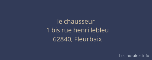 le chausseur