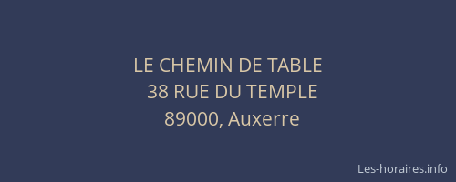 LE CHEMIN DE TABLE