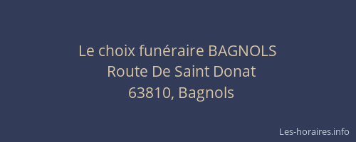 Le choix fun&eacute;raire BAGNOLS