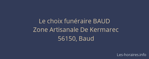 Le choix fun&eacute;raire BAUD