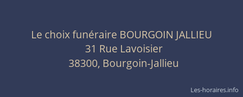 Le choix fun&eacute;raire BOURGOIN JALLIEU