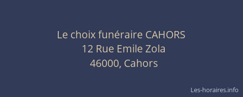 Le choix fun&eacute;raire CAHORS