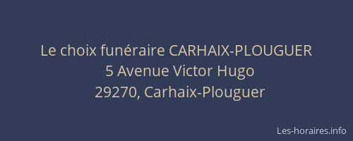 Le choix fun&eacute;raire CARHAIX-PLOUGUER
