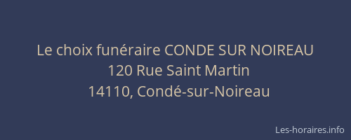 Le choix fun&eacute;raire CONDE SUR NOIREAU