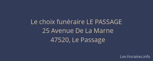 Le choix fun&eacute;raire LE PASSAGE