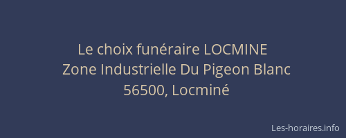 Le choix fun&eacute;raire LOCMINE