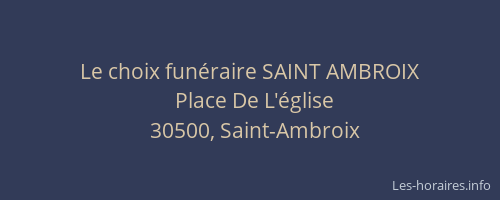 Le choix fun&eacute;raire SAINT AMBROIX