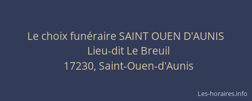 Le choix fun&eacute;raire SAINT OUEN D'AUNIS