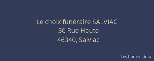 Le choix fun&eacute;raire SALVIAC