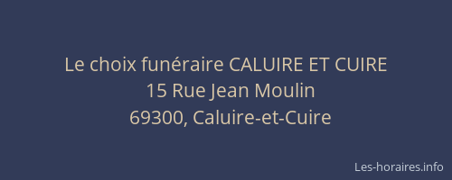 Le choix funéraire CALUIRE ET CUIRE