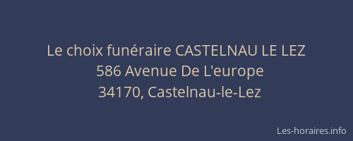 Le choix funéraire CASTELNAU LE LEZ