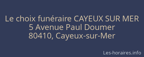 Le choix funéraire CAYEUX SUR MER