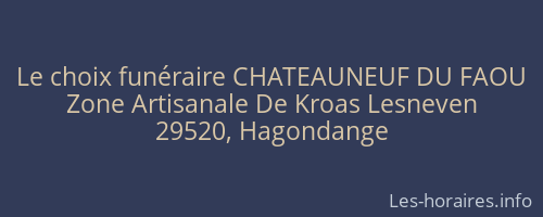 Le choix funéraire CHATEAUNEUF DU FAOU