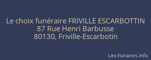 Le choix funéraire FRIVILLE ESCARBOTTIN