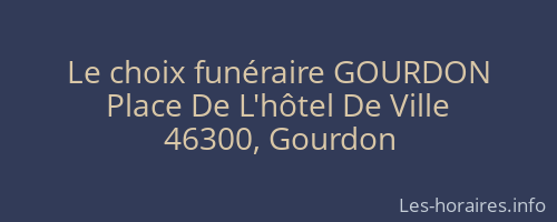 Le choix funéraire GOURDON