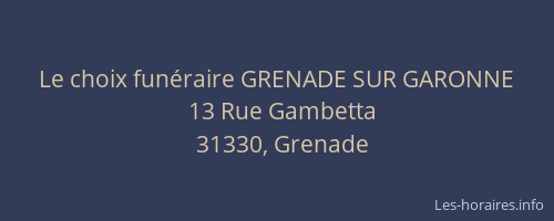 Le choix funéraire GRENADE SUR GARONNE